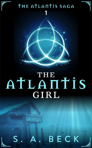 [The Atlantis Saga 01] • The Atlantis Girl